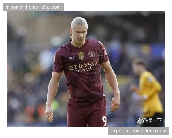 哈兰德英超19球占全队进球八成 曼城锋霸预期进球差值达36%